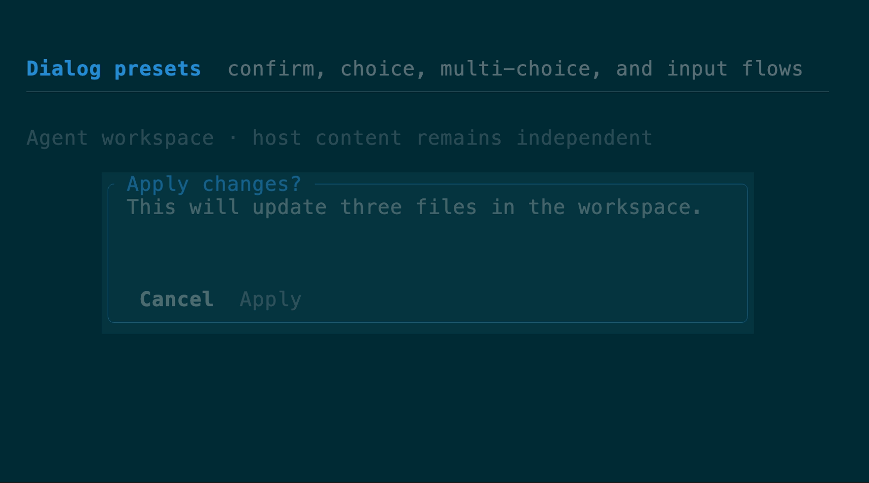 Dialog preset demo cycling through confirm, choice, multi-choice, and input dialogs
